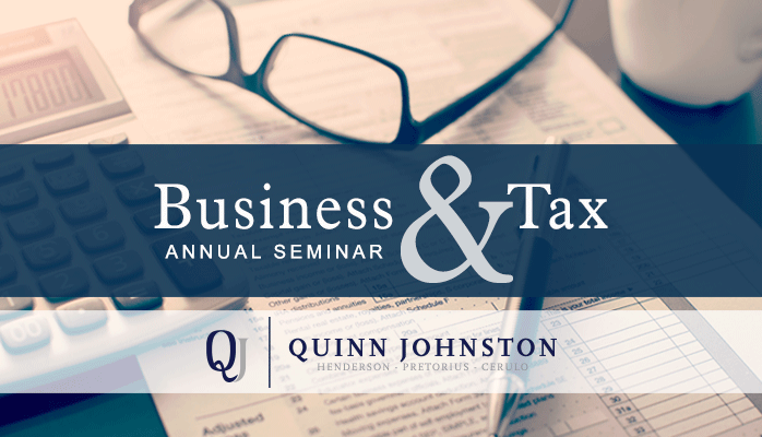 2017 Business & Tax Seminar - QUINN JOHNSTON